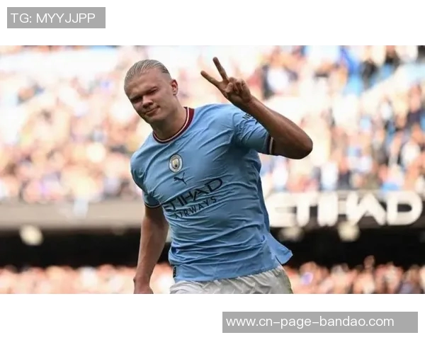 哈兰德本世纪赛季开局进球贡献数达35球位列历史第三仅次于梅罗