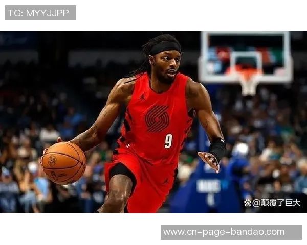 格兰特状态低迷19投仅得16分三分球表现惨淡7投仅中1